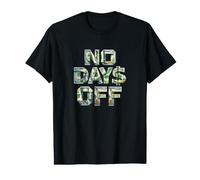Pas de Jours de congé, Obtenez de l'argent, gagnez de l'argent, Boss, RE, Hustler T-Shirt Graphique avec Valeur