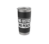 PAS DE JUSTICE, PAS DE PAIX, MANIFESTATION POUR LA JUSTICE SOCIALE Gobelet isotherme en acier inoxydable double paroi