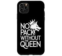 Pas de Meute sans The Queen Alpha Wolf Fearless Alpha Girl Coque pour iPhone 11 Pro Max