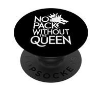 Pas de Meute sans The Queen Alpha Wolf Fearless Alpha Girl PopSockets PopGrip Adhésif