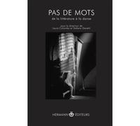 Pas de mots De la littérature à la danse - Laura Colombo - Hermann - broché - Etude