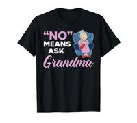 Pas de Moyens de Demander à Grand-mère Grand-mère Grand-mère Grand-Parent T-Shirt Graphique avec Valeur