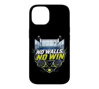 Pas De Murs, Pas De Victoire - Padel Humoristique Coque pour iPhone 14