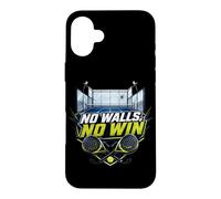 Pas De Murs, Pas De Victoire - Padel Humoristique Coque pour iPhone 16 Plus