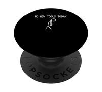 Pas de Nouveaux Outils Aujourd'hui Auto Mechanicien Garage Car Guy PopSockets PopGrip Adhésif