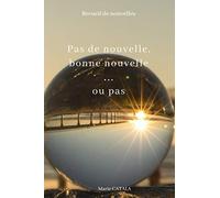 Pas de nouvelle, bonne nouvelle... ou pas: Recueil de nouvelles