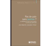 Pas de paix sans justice ?