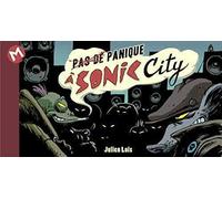 Pas De Panique À Sonic City