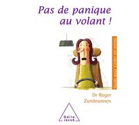 Pas de panique au volant !