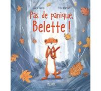 Pas De Panique, Belette !