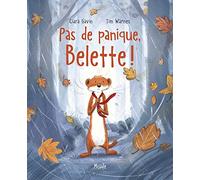 Pas de panique, Belette!