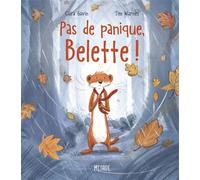 Pas de panique, Belette! - Tim Warnes - Mijade Eds - cartonné - Album jeunesse