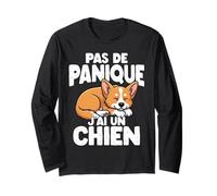 Pas de Panique, J’AI Un Chien Humour Chien Mignon Manche Longue
