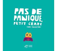 Pas de panique, Petit Crabe - tout carton