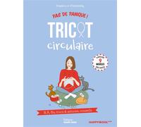 Pas de panique ! Tricot circulaire - Magdalena Auvinet - Marie Claire - broché - Guide