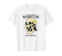 Pas de Pardon, Pas d'oubli, Pas de miséricorde (Déclaration de Justice) T-Shirt