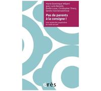 Pas De Parents À La Consigne ! - Une Recherche Coopérative En Multi-Accueil