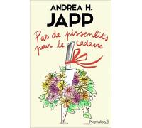 Pas De Pissenlits Pour Le Cadavre