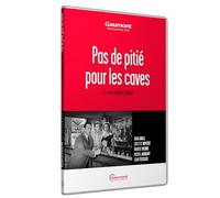 Pas de pitié pour Les Caves