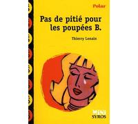 Pas de pitié pour les poupées B.