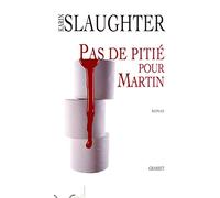 Pas de pitié pour Martin