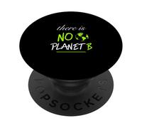 Pas DE PLANÈTE B | Environnement Futur, Nature, végétaliens, Animaux végétaliens PopSockets PopGrip Adhésif