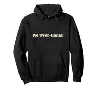 Pas de problème, Lama ! Lama Mignon et drôle Good Vibes Optimiste Sweat à Capuche