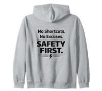 Pas de raccourcis. Pas d'excuses. La sécurité d'abord | Slogan sur Le Lieu de Travail Sweat à Capuche