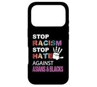 Pas de racisme, Pas de Haine, racisme Anti-Asiatique, racisme Anti-Asiatique Coque pour iPhone 17 Pro