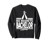 Pas de Regrets Soirée de Célibataire Humour Sweatshirt