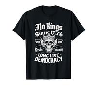 Pas de Roi Depuis 1776. Résister à la tyrannie. Vive la T-Shirt