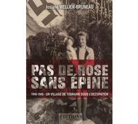 Pas de rose sans épine Josianne Mellier-Bruneau (Auteur)