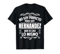 Pas de soja perfecto pero soja Hernandez Équipe Hernandez Latino T-Shirt