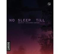 Pas de sommeil jusqu'à ce que vous soyez