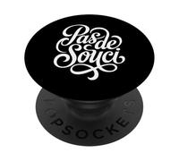 Pas de Souci Français sans soucis Francophile PopSockets PopGrip Adhésif