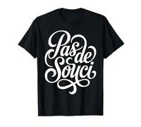 Pas de Souci Français sans soucis Francophile T-Shirt