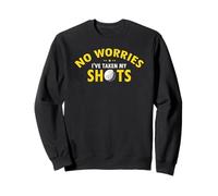 Pas De Soucis J’AI Déjà Fait Mes Coups Sweatshirt