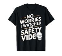 Pas de soucis, j'ai regardé la vidéo de sécurité T-Shirt