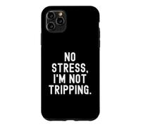 Pas de Stress, Je ne trébuche Pas : Witty Sarcastic Saying Coque pour iPhone 11 Pro Max