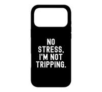 Pas de Stress, Je ne trébuche Pas : Witty Sarcastic Saying Coque pour iPhone 17 Pro Max