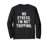Pas de Stress, Je ne trébuche Pas : Witty Sarcastic Saying Manche Longue