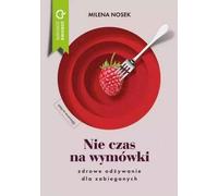 Pas de temps pour les excuses - Milena Nosek (Literatur, Reisen auf Polnisch)