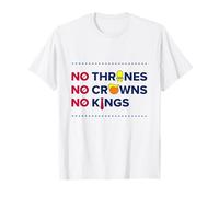 Pas de trônes, pas de couronnes, pas de rois T-Shirt
