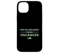 Pas de violance, C'est Les Vacances - Replique d'Igor Coque pour iPhone 14 Plus