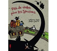 Pas de violon pour les sorcières