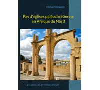 Pas D'églises Paléochrétienne En Afrique Du Nord