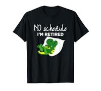 Pas d'horaire Je suis à la Retraite Un Dinosaure endormi Amusant T-Shirt