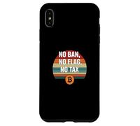 Pas d'interdiction, pas de drapeau, pas de liberté fiscale, finance, puissance, bitcoin Coque pour iPhone XS Max
