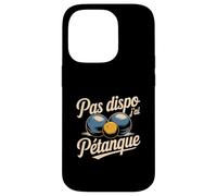 Pas Dispo J AI Petanque Funny French Boules Player Coque pour iPhone 14 Pro