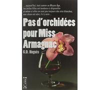 Pas d'orchidées pour miss Armagnac